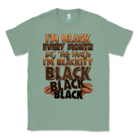 Sage im black every month but this month im blackity bl Classic Tee - LillyAllenDesigns