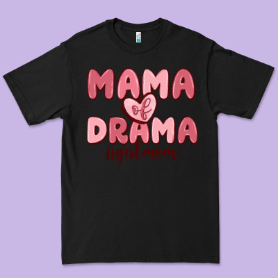 Mama Of Drama Girl Mom Premium Tee Designed By Maliassmallbusiness