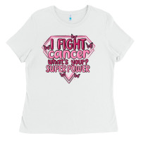 White i fight cancer whats your super power Ladies Tee - MaliasSmallBusiness