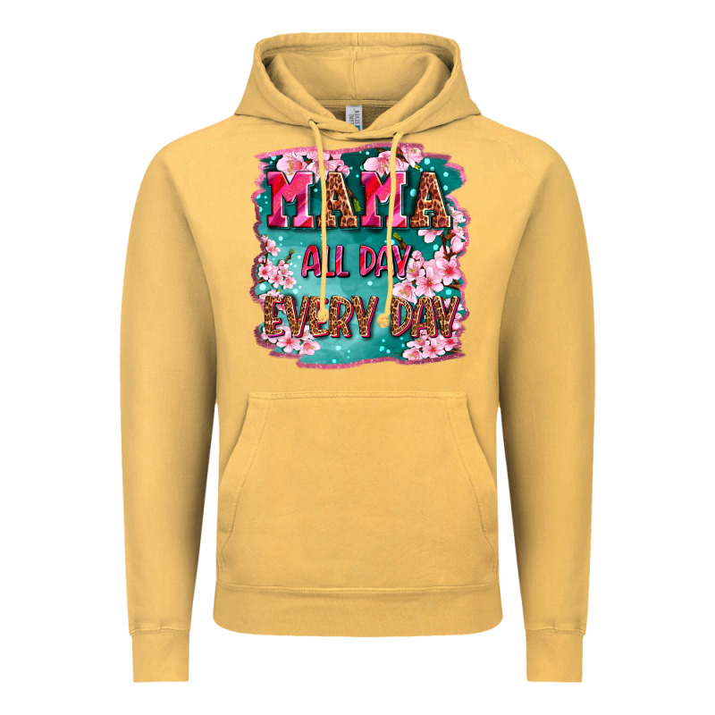 Mama All Day Everyday Vintage Hoodie by LillyAllenDesigns | Teevron