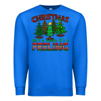 True Royal christmas isn't a season it's a feeling Premium Sweatshirt - BundleAndBundleShop