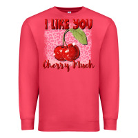 Cardinal i like you cherry much Premium Sweatshirt - FaDigitalArtStudio
