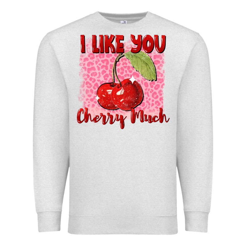 I Like You Cherry Much Premium Sweatshirt by FaDigitalArtStudio | Teevron