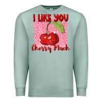 Seafoam i like you cherry much Premium Sweatshirt - FaDigitalArtStudio