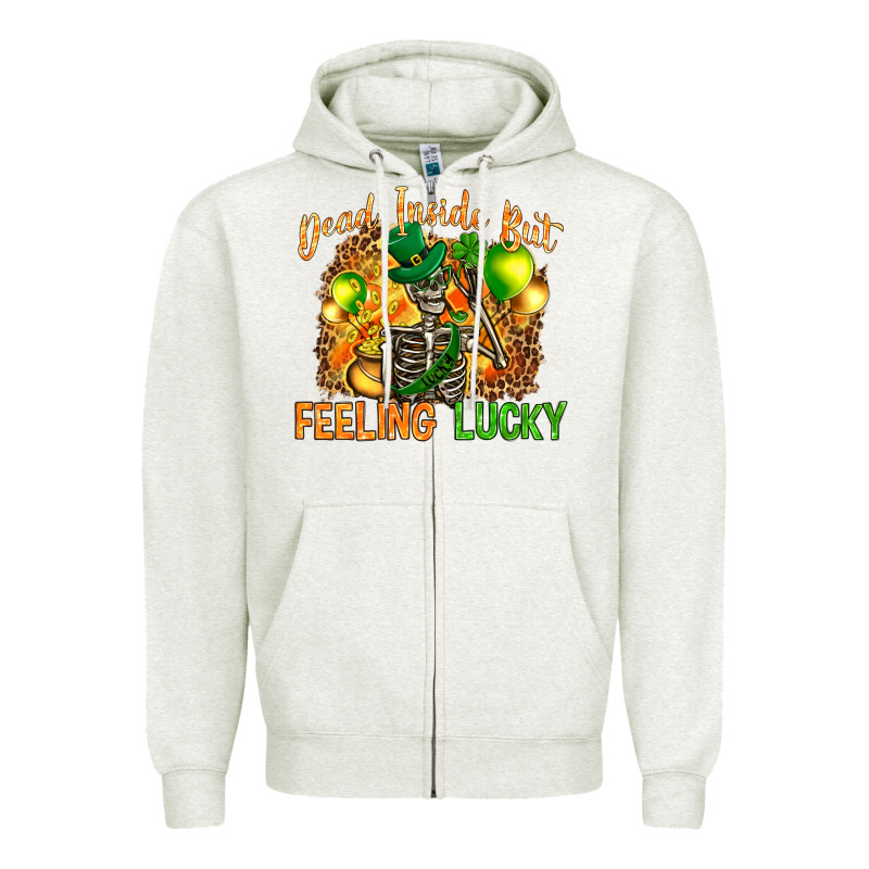 St. Patrick's Dead Inside But Feeling Lucky Zipper Hoodie by HowdyJamesFarm | Teevron