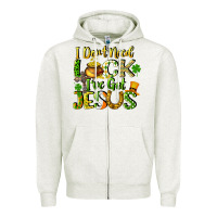 Oatmeal Heather I don't need luck i've got Jesus Zipper Hoodie - CowGirlArtShop