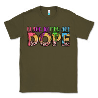 Army Green black women are dope Classic Tee - LillyAllenDesigns