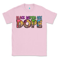 Bubblegum Pink black women are dope Classic Tee - LillyAllenDesigns