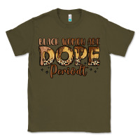 Army Green black women are dope periodt Classic Tee - LillyAllenDesigns