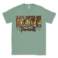 Sage black women are dope periodt Classic Tee - LillyAllenDesigns