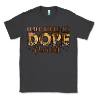 Smoke black women are dope periodt Classic Tee - LillyAllenDesigns