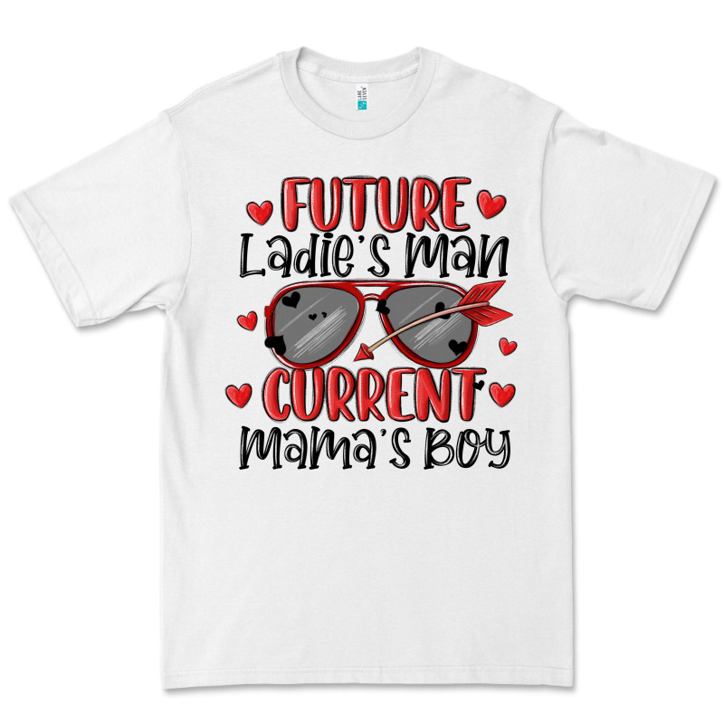 Future Ladies Man Current Mamas Boy Premium Tee by MaliasSmallBusiness | Teevron