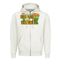 Oatmeal Heather All you need is coffee and lucky Zipper Hoodie - CowGirlArtShop