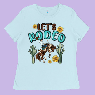 Let's Rodeo Ladies Tee Designed By Maliassmallbusiness