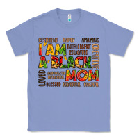 Colony Blue i am a black mom Classic Tee - LillyAllenDesigns