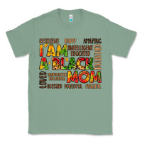 Sage i am a black mom Classic Tee - LillyAllenDesigns