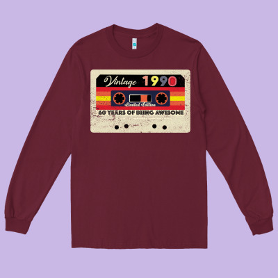 Vintage 1990 60th Birthday Cassette 30 Years Old 60 Years Long Sleeve Tee Designed By Bettercallsaul