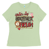 Matcha that's my brother on that field  baseball Ladies Tee - MaliasSmallBusiness