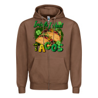 Chestnut Irish i had tacos Zipper Hoodie - CowGirlArtShop