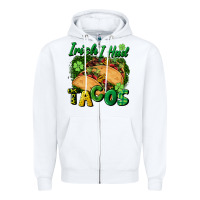 White Irish i had tacos Zipper Hoodie - CowGirlArtShop