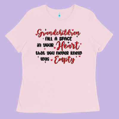 Grandchildren Fill A Space In Your Heart Ladies Tee Designed By Maliassmallbusiness