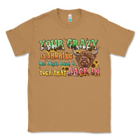 Toasted Coconut your crazy is showing cow Classic Tee - LillyAllenDesigns
