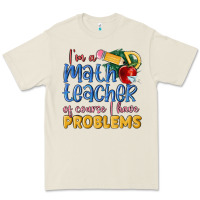 Bone im a math teacher of course i have problems Premium Tee - MaliasSmallBusiness