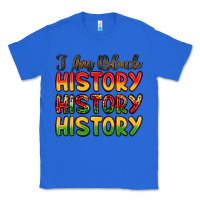True Royal i am black history Classic Tee - LillyAllenDesigns