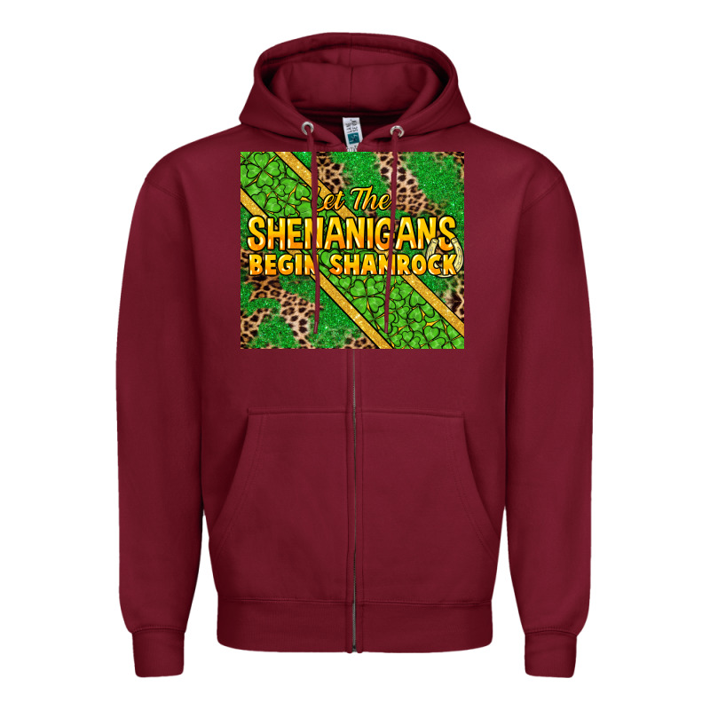 Let The Shenanigans Begin Shamrock Tumbler Zipper Hoodie by HowdyJamesFarm | Teevron