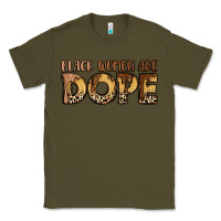 Army Green black women are dope Classic Tee - LillyAllenDesigns