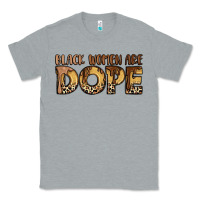 Heather Grey black women are dope Classic Tee - LillyAllenDesigns
