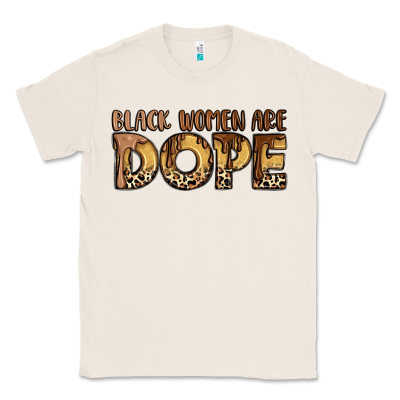 Black Women Are Dope Classic Tee by LillyAllenDesigns | Teevron