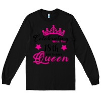 Black Celebrating With the 18th Birthday Queen Long Sleeve Tee - Bettercallsaul