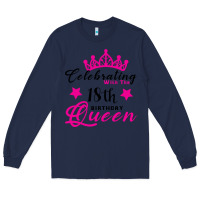 Navy Celebrating With the 18th Birthday Queen Long Sleeve Tee - Bettercallsaul