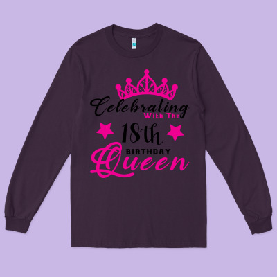 Celebrating With The 18th Birthday Queen Long Sleeve Tee Designed By Bettercallsaul