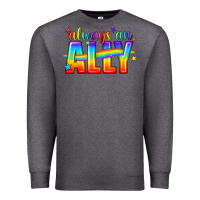 Charcoal Heather Always An Ally Pride LGBTQ Premium Sweatshirt - BundleAndBundleShop