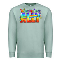 Seafoam Always An Ally Pride LGBTQ Premium Sweatshirt - BundleAndBundleShop