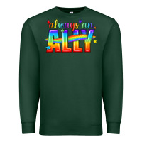 Sports Green Always An Ally Pride LGBTQ Premium Sweatshirt - BundleAndBundleShop