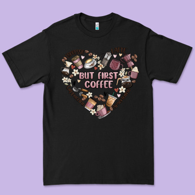 But First Coffee Premium Tee Designed By Maliassmallbusiness
