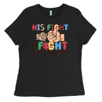 His Fight Is My Fight Autism Awareness Ladies Tee | Teevron