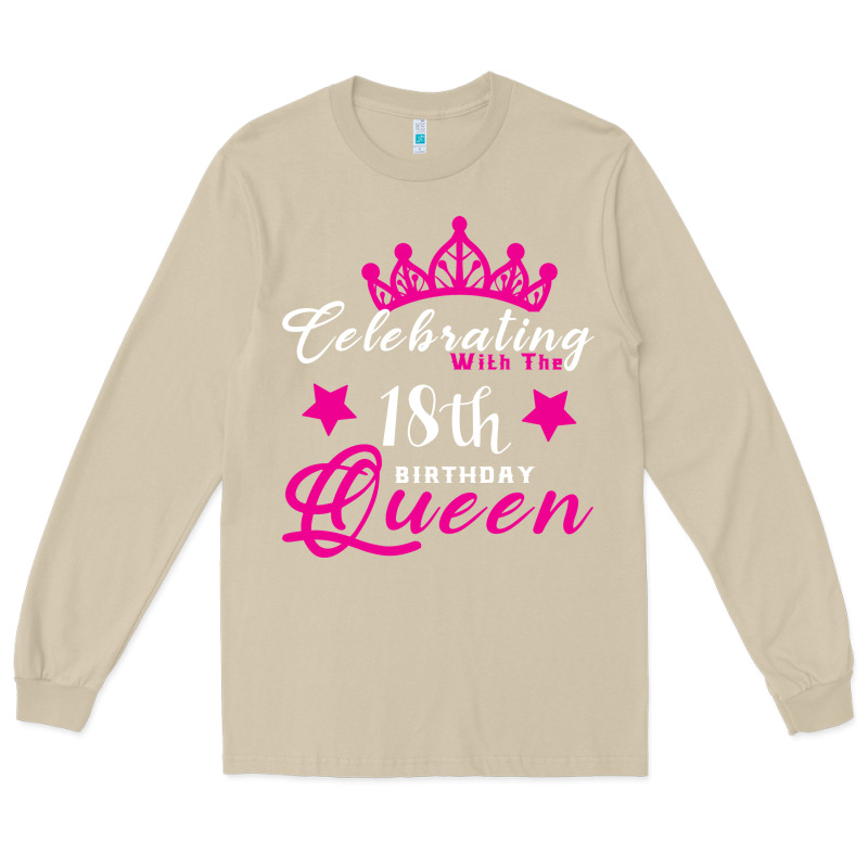 Celebrating With The 18th Birthday Queen Long Sleeve Tee by Bettercallsaul | Teevron