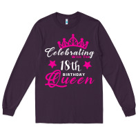 Plum Celebrating With the 18th Birthday Queen Long Sleeve Tee - Bettercallsaul