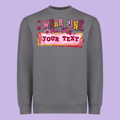 I Wear Pink For My Custom Heavyweight Sweatshirt Designed By Texasbilliewilder