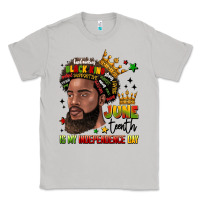 Moon Dust juneteenth is my independence day Classic Tee - LillyAllenDesigns