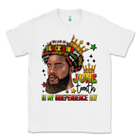 White juneteenth is my independence day Classic Tee - LillyAllenDesigns