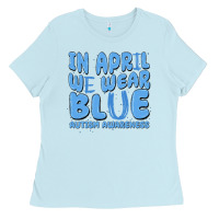 Baby Blue in april we wear blue autism awareness Ladies Tee - MaliasSmallBusiness