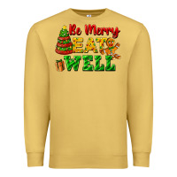Antique Gold be merry eat well Premium Sweatshirt - FaDigitalArtStudio