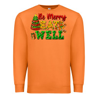 Carrot be merry eat well Premium Sweatshirt - FaDigitalArtStudio