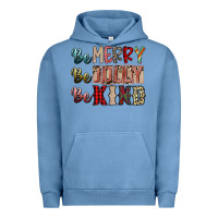 Pigment Pebble Blue be merry be jolly be kind Urban Hoodie - SublimationCraftShop