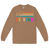 Toasted Coconut Be Kind Long Sleeve Tee - Bettercallsaul